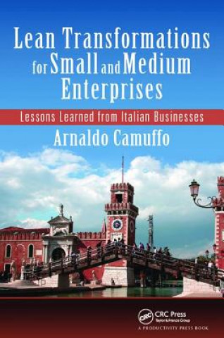 Книга Lean Transformations for Small and Medium Enterprises Arnaldo Camuffo