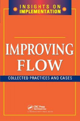Knjiga Improving Flow Productivity Press