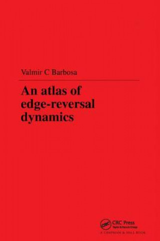 Könyv Atlas of Edge-Reversal Dynamics V.C. Barbosa
