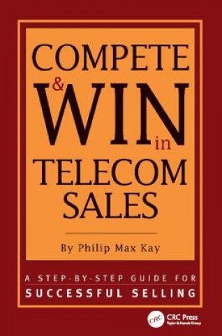 Książka Compete and Win in Telecom Sales Philip Max Kay