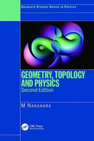 Kniha Geometry, Topology and Physics Mikio Nakahara