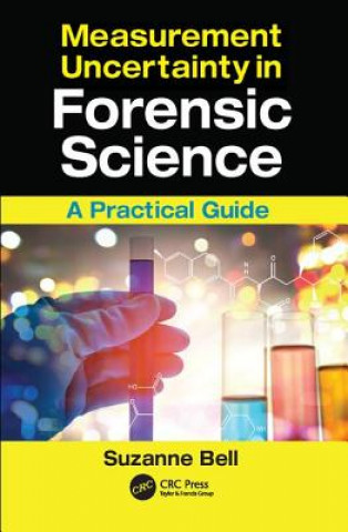 Buch Measurement Uncertainty in Forensic Science Suzanne Bell