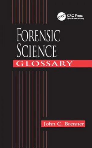 Livro Forensic Science Glossary John C. Brenner