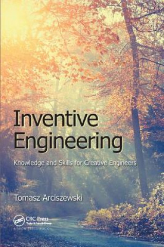 Книга Inventive Engineering Tomasz Arciszewski