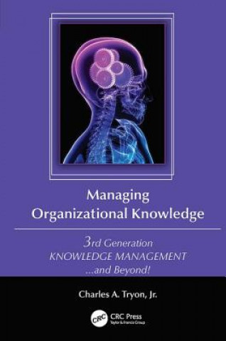 Knjiga Managing Organizational Knowledge Jr. Tryon