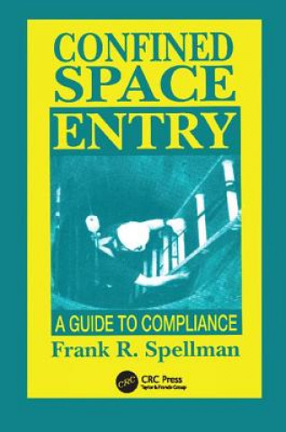 Könyv Confined Space Entry Frank R. Spellman