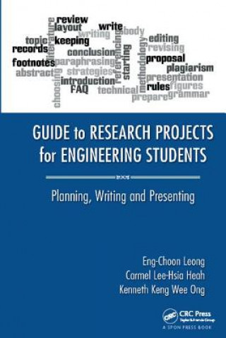 Kniha Guide to Research Projects for Engineering Students Eng Choon Leong