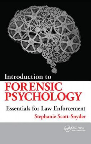 Könyv Introduction to Forensic Psychology Stephanie Scott-Snyder