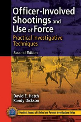 Kniha Officer-Involved Shootings and Use of Force David E. Hatch