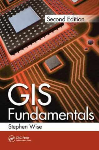 Kniha GIS Fundamentals Stephen Wise