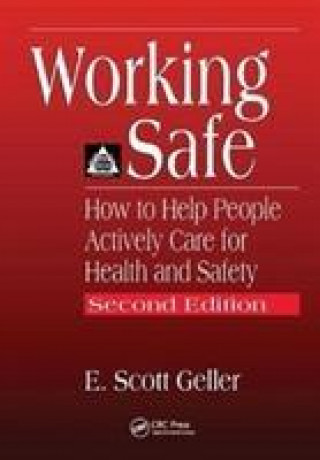 Kniha Working Safe E. Scott Geller