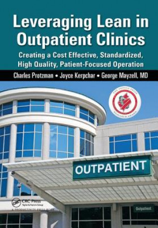 Carte Leveraging Lean in Outpatient Clinics Charles Protzman