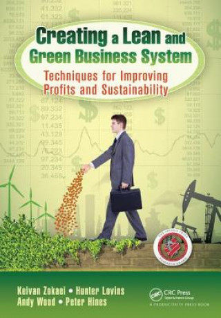 Kniha Creating a Lean and Green Business System Keivan Zokaei