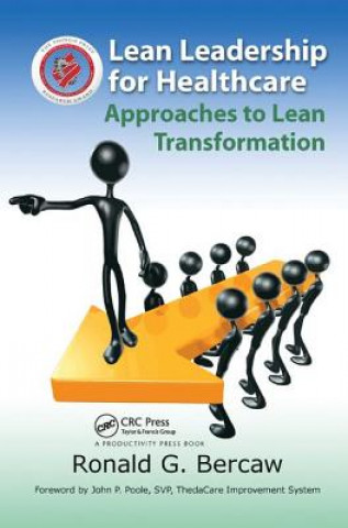 Book Lean Leadership for Healthcare Ronald Bercaw