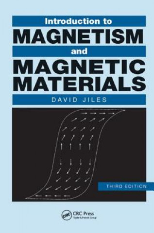 Kniha Introduction to Magnetism and Magnetic Materials David C. Jiles