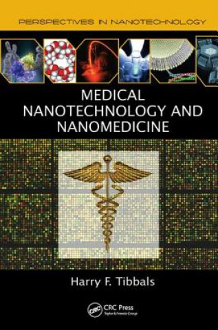 Книга Medical Nanotechnology and Nanomedicine Harry F. Tibbals