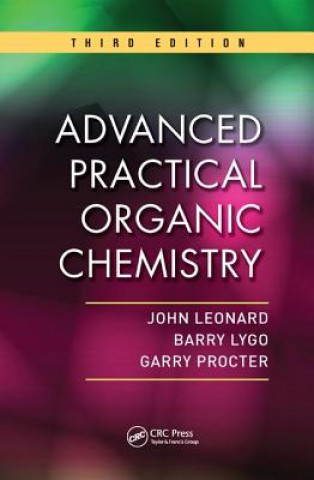 Książka Advanced Practical Organic Chemistry John Leonard
