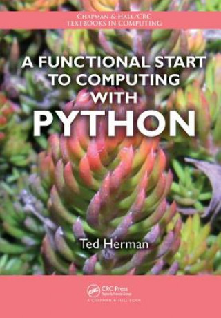 Knjiga Functional Start to Computing with Python Ted Herman