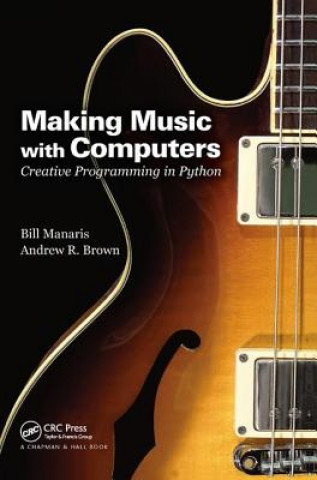 Libro Making Music with Computers Bill Manaris