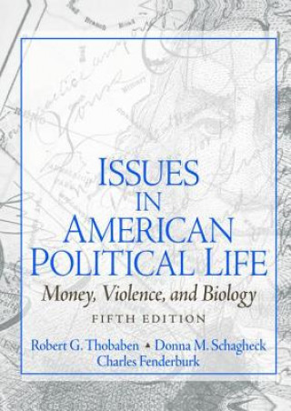 Książka Issues in American Political Life Robert Thobaben