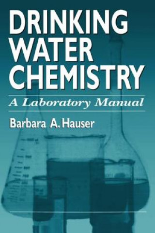 Книга Drinking Water Chemistry Barbara Hauser