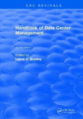 Könyv Handbook of Data Center Management 