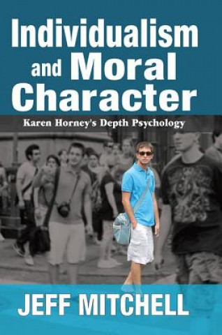 Carte Individualism and Moral Character Jeff Mitchell