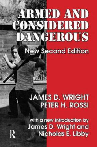 Livre Armed and Considered Dangerous James D. Wright