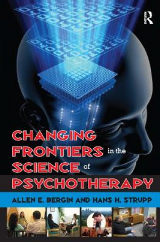 Könyv Changing Frontiers in the Science of Psychotherapy Irving Babbitt