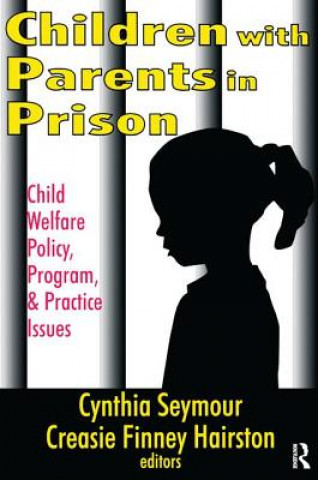 Книга Children with Parents in Prison Creasie Hairston