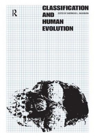 Carte Classification and Human Evolution Sherwood L. Washburn