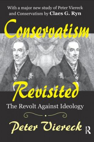 Книга Conservatism Revisited Peter Viereck