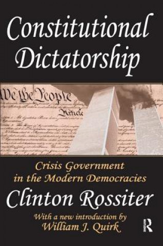 Carte Constitutional Dictatorship Clinton Rossiter