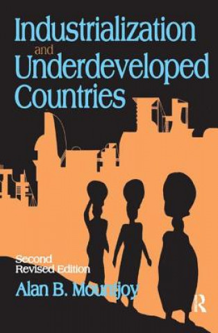 Boek Industrialization and Underdeveloped Countries Alan B. Mountjoy