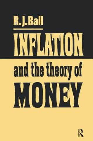 Book Inflation and the Theory of Money R. J. Ball