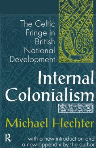 Carte Internal Colonialism Michael Hechter