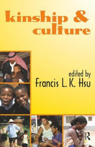 Kniha Kinship and Culture Francis L.K. Hsu