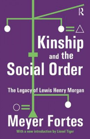 Книга Kinship and the Social Order Meyer Fortes