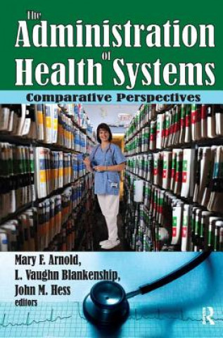 Kniha Administration of Health Systems Martin Harrison