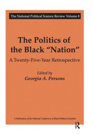 Kniha Politics of the Black Nation Georgia A. Persons