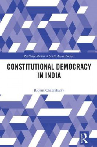 Kniha Constitutional Democracy in India CHAKRABARTY