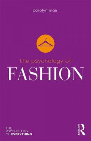 Könyv The Psychology of Fashion Carolyn Mair