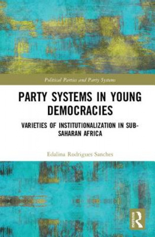 Carte Party Systems in Young Democracies RODRIGUES SANCHES