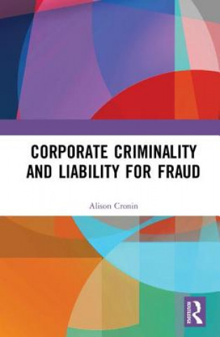 Buch Corporate Criminality and Liability for Fraud CRONIN