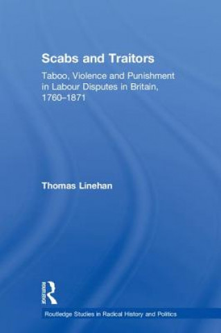 Knjiga Scabs and Traitors Thomas Linehan