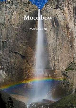 Knjiga Moonbow Mark South