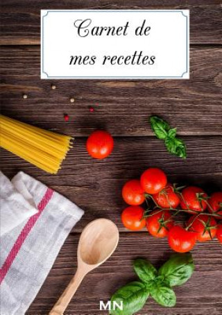 Buch Carnet de mes recettes Mickael Nicotera