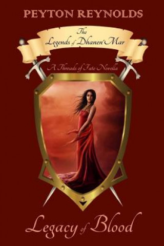 Kniha Legacy of Blood Peyton Reynolds