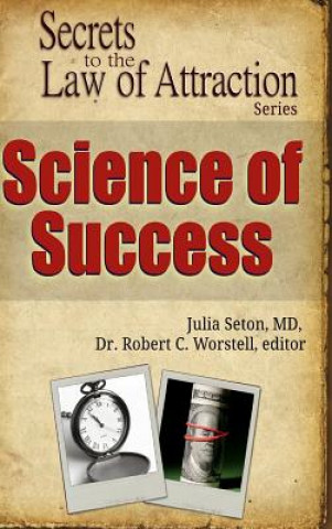 Carte Science of Success - Secrets to the Law of Attraction Worstell