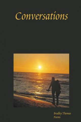 Knjiga Conversations - Paperback Edition Bradley Thomas